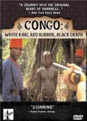 Congo: White King, Red Rubber, Black Death